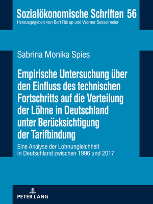 cover image of Empirische Untersuchung ueber den Einfluss des technischen Fortschritts auf die Verteilung der Loehne in Deutschland unter Beruecksichtigung der Tarifbindung